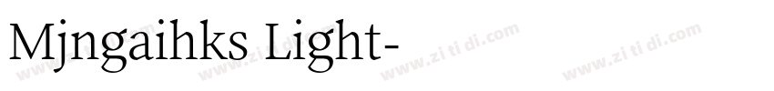 Mjngaihks Light字体转换